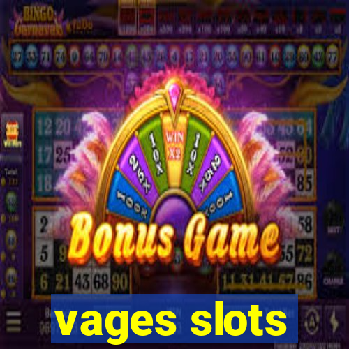 vages slots