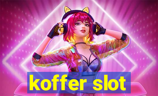 koffer slot