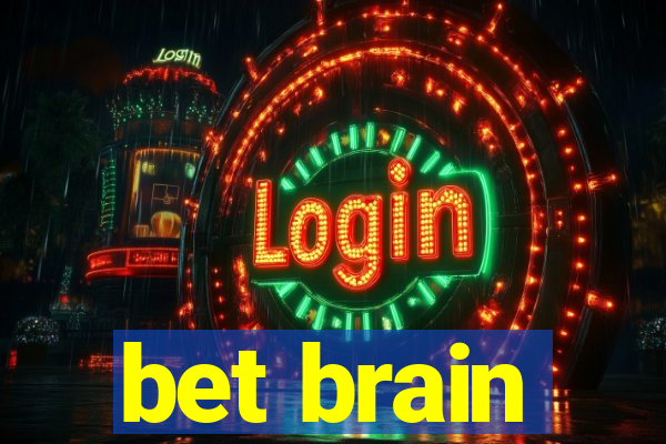 bet brain