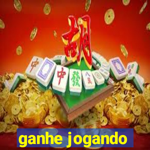 ganhe jogando