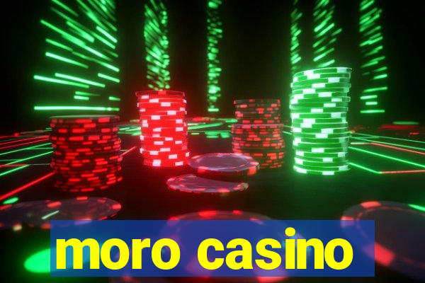 moro casino