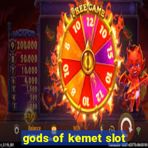 gods of kemet slot