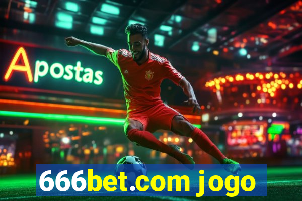 666bet.com jogo