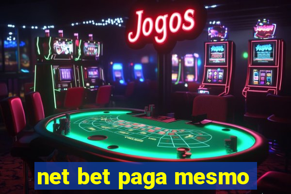 net bet paga mesmo