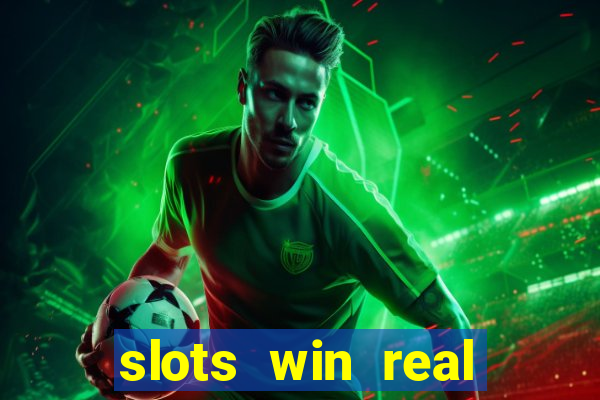 slots win real money no deposit