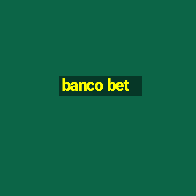 banco bet