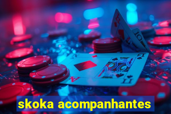 skoka acompanhantes