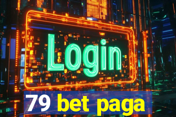 79 bet paga