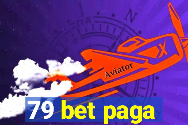 79 bet paga