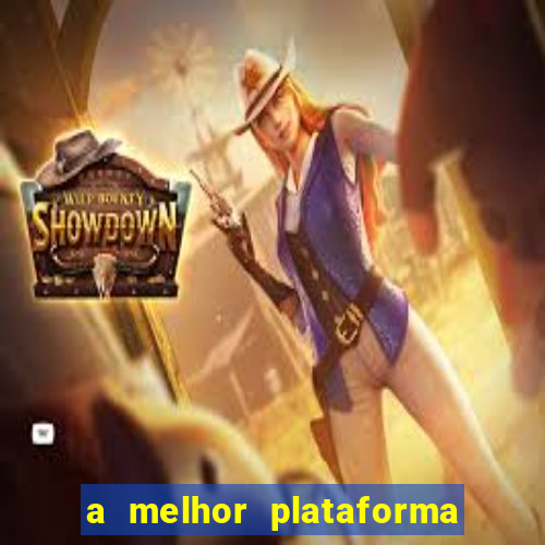 a melhor plataforma de jogo