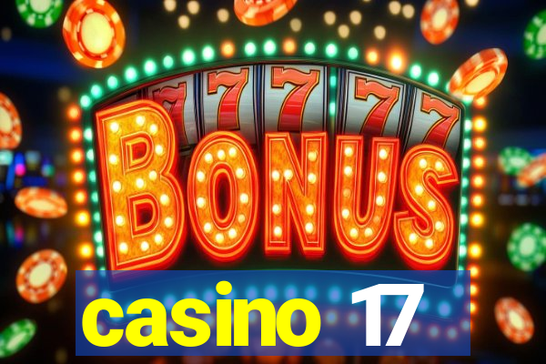 casino 17