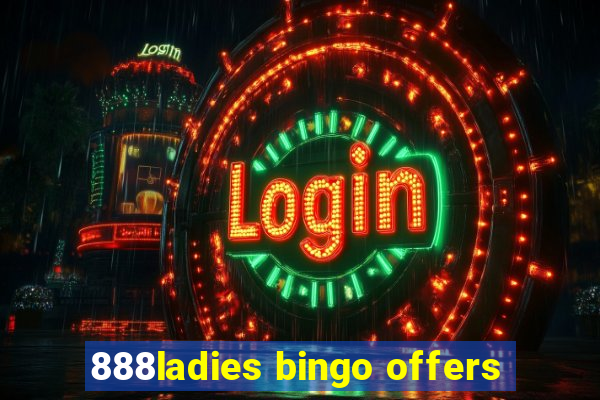 888ladies bingo offers