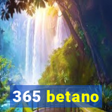 365 betano