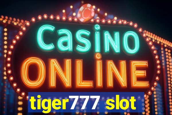 tiger777 slot