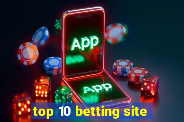 top 10 betting site