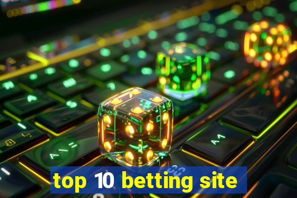 top 10 betting site