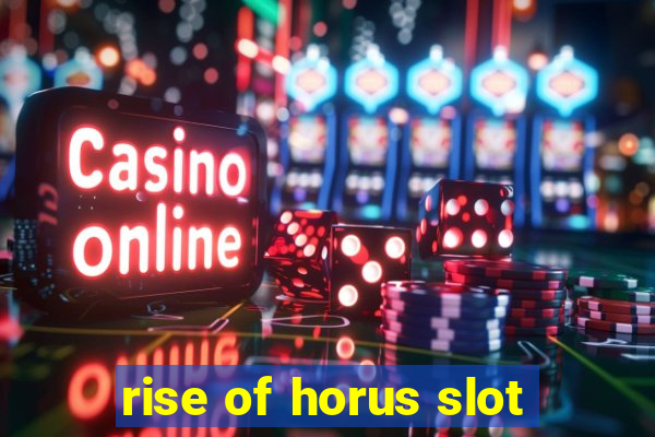 rise of horus slot