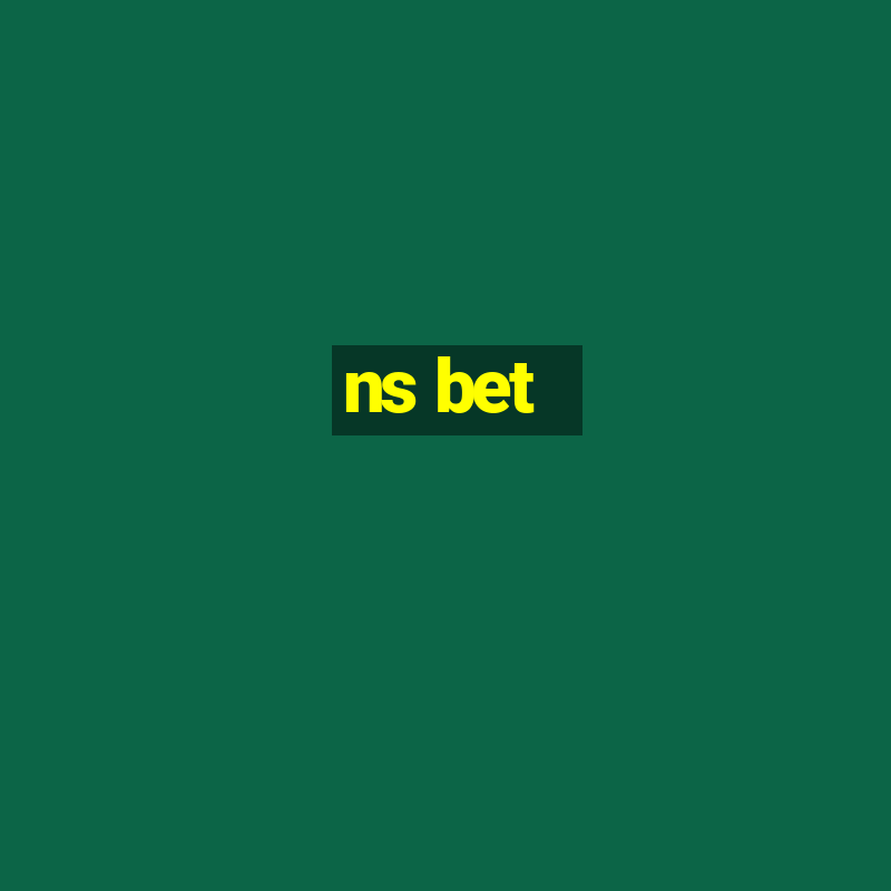 ns bet