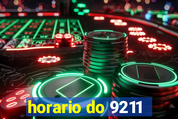 horario do 9211