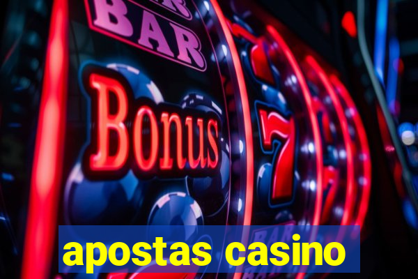 apostas casino