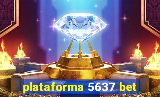 plataforma 5637 bet