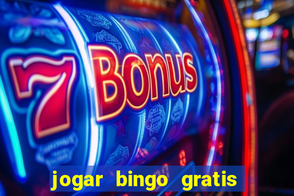 jogar bingo gratis no lotoplay