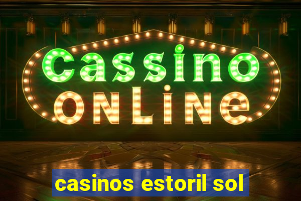 casinos estoril sol