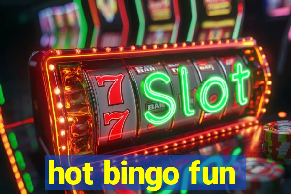 hot bingo fun