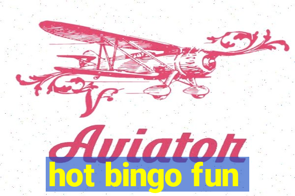 hot bingo fun