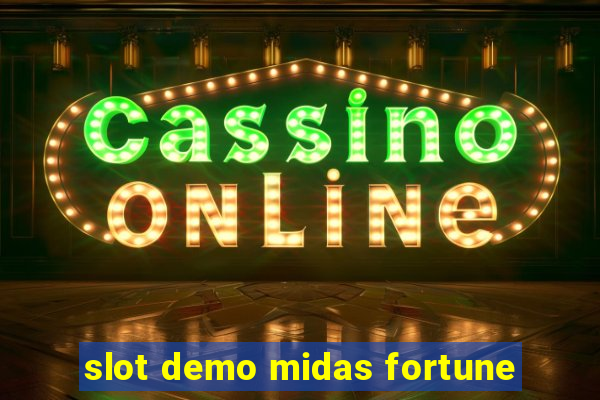 slot demo midas fortune