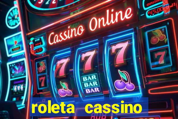 roleta cassino online gratis