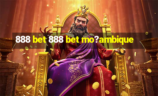 888 bet 888 bet mo?ambique