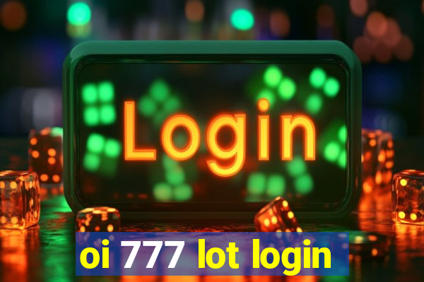 oi 777 lot login