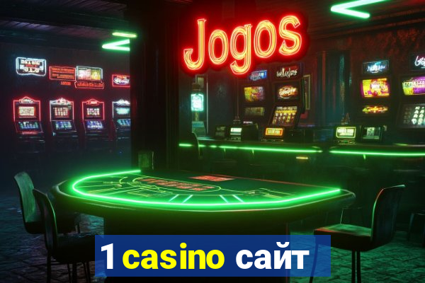 1 casino сайт