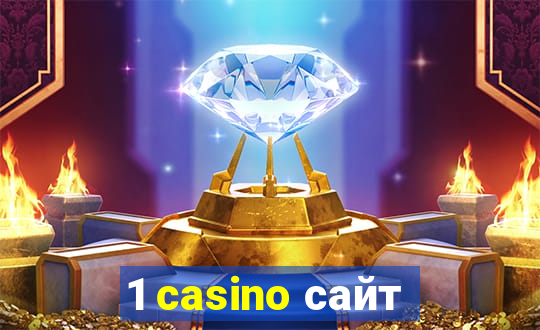 1 casino сайт