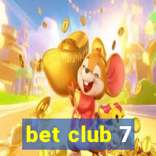 bet club 7