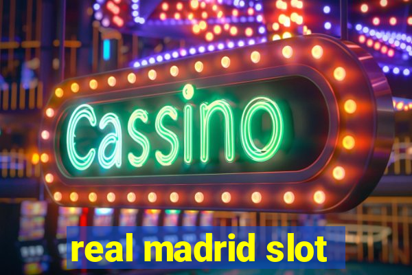 real madrid slot