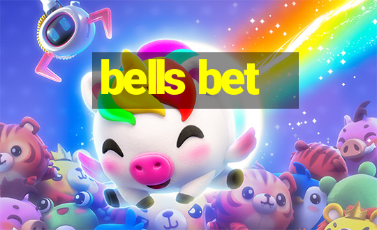 bells bet