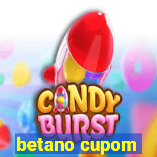 betano cupom