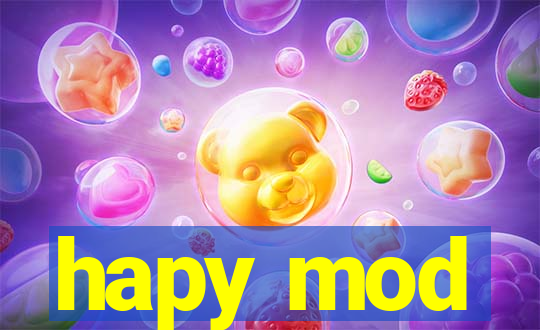 hapy mod