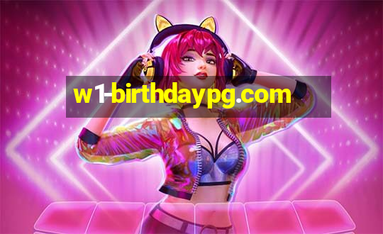 w1-birthdaypg.com