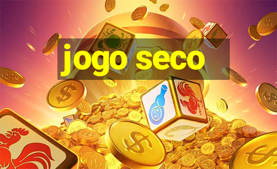 jogo seco