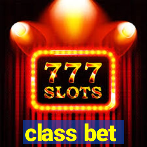 class bet