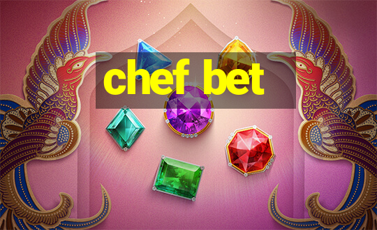 chef bet