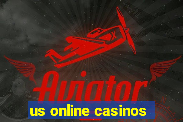 us online casinos