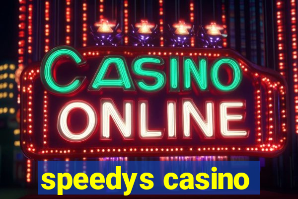 speedys casino