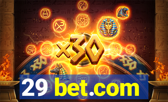 29 bet.com