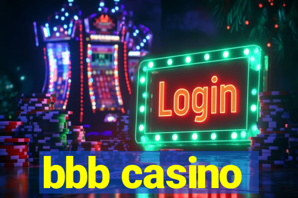 bbb casino