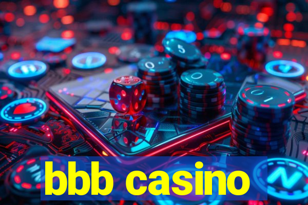 bbb casino