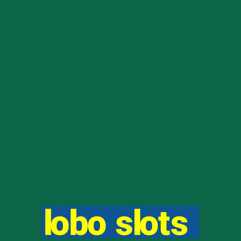 lobo slots